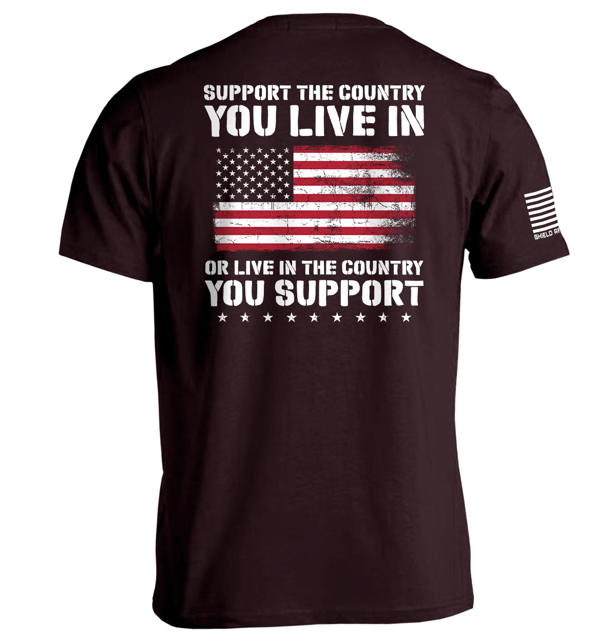 Support The Country You Live In Flag Shield Republic