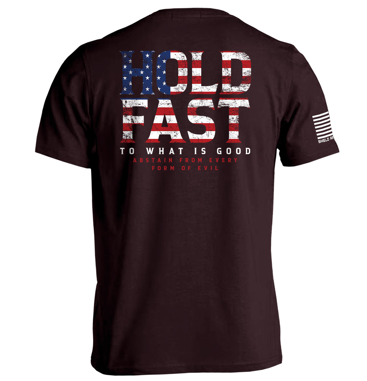 Hold Fast To What Is Good Shield Republic