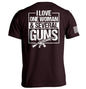 I Love One Woman & Several Guns Shield Republic