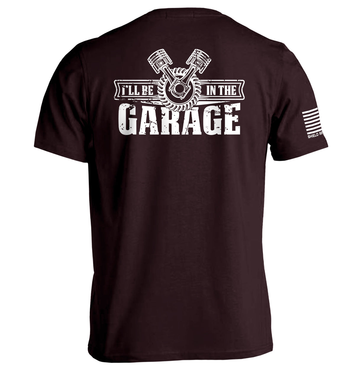 I'll Be In The Garage Shield Republic