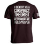 I Identify As A Conspiracy Theorist Shield Republic