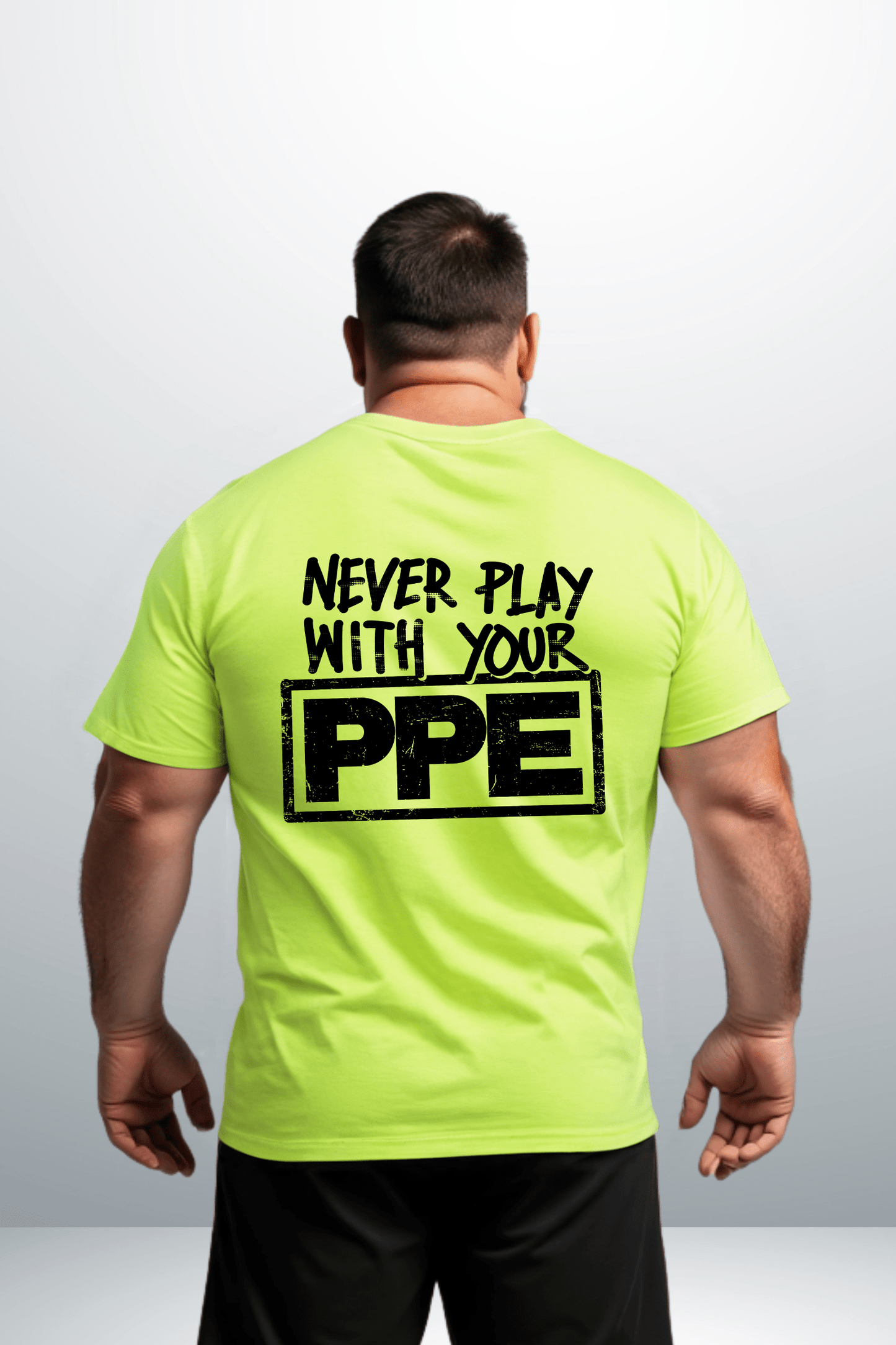 Never Play With Your PPE - Safety Shirts Armed American Supply