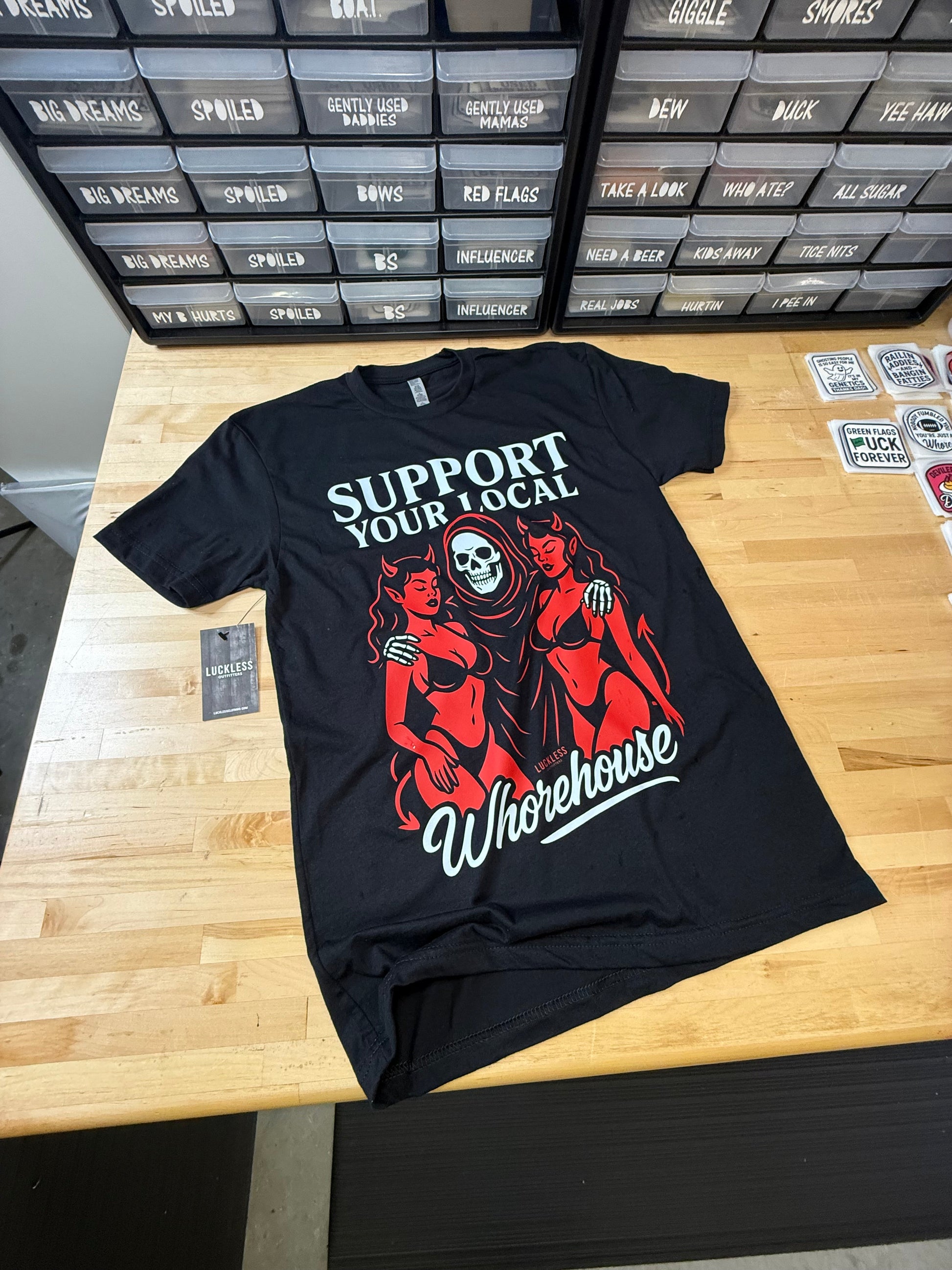 Support Your Local Whorehouse Tee Luckless Outfitters