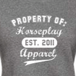 Property Of Horseplay Sweatshirt Horseplay Apparel