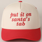 Put It On Santa's Tab Trucker Hat Ivy + Cloth