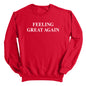 Feeling Great Again (Front) Shield Republic