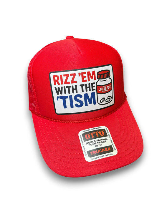 Rizz 'Em With The 'Tism Luckless Outfitters