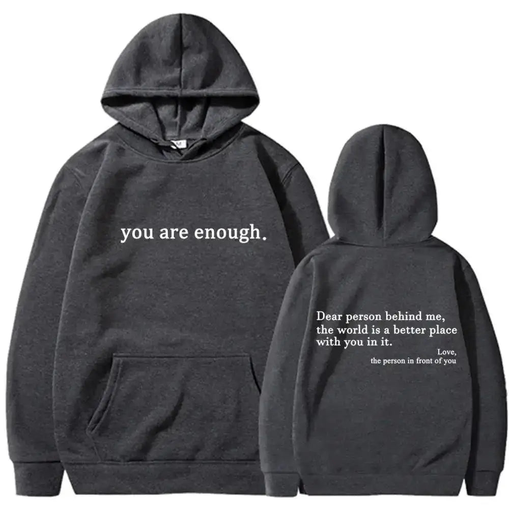Autumn Winter Men Hooded Dear Person Behind Me You Are Enough Print Fashion Sweatshirt Hip Hop Casual Unisex Clothing NovaCart