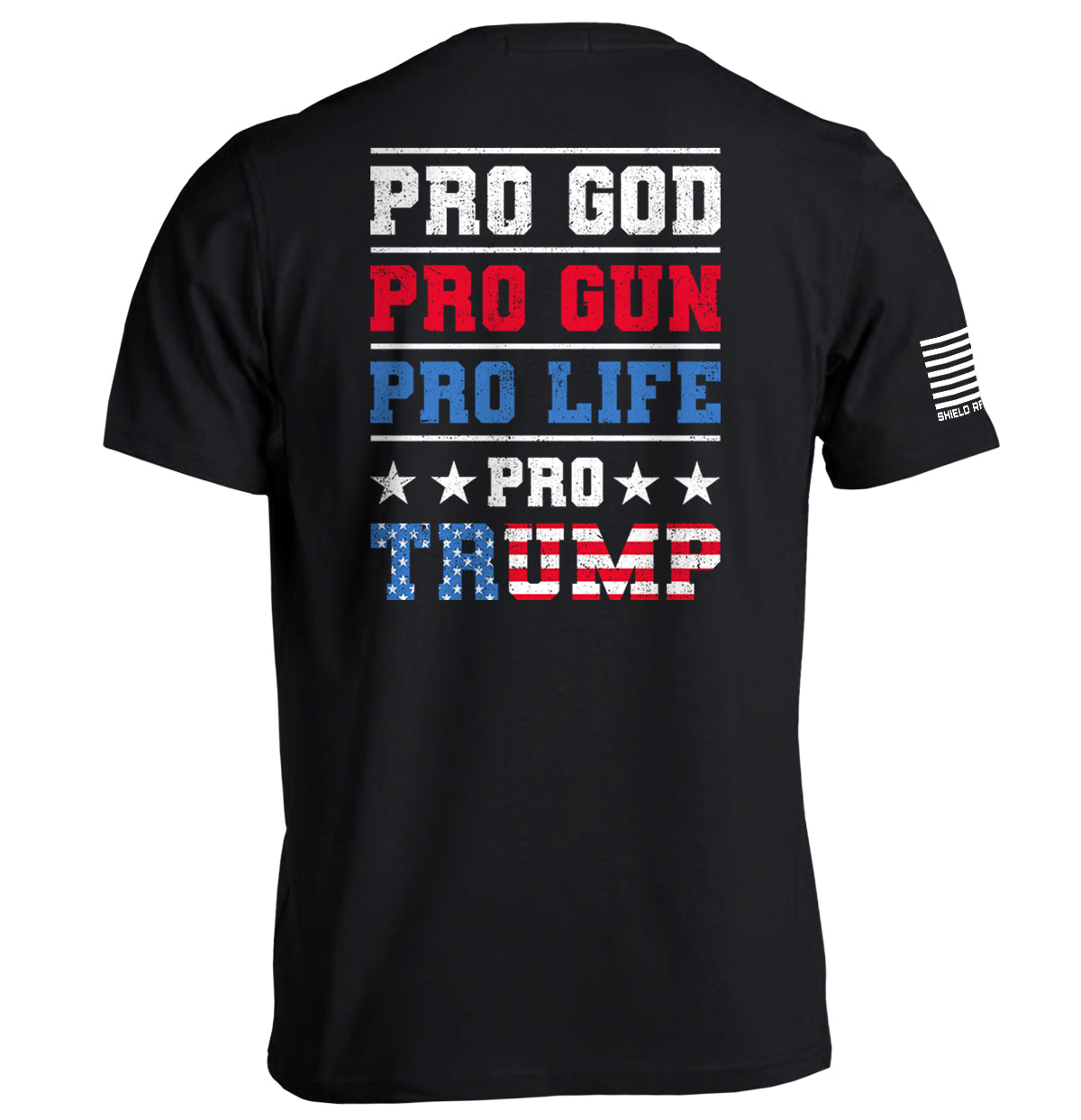 Pro God Pro Gun Pro Life Pro Trump Shield Republic