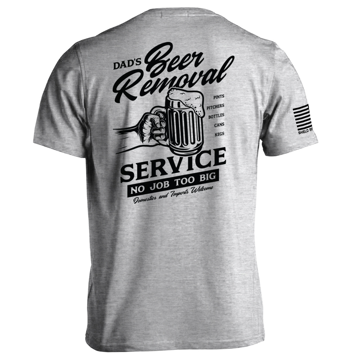 Dad's Beer Removal Service Shield Republic