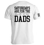 Saturdays Are For The Dads Shield Republic
