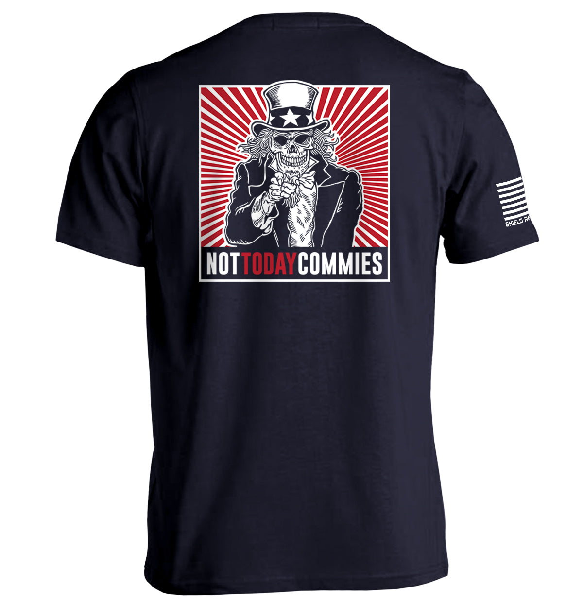 Not Today Commies Uncle Sam (Black) Shield Republic