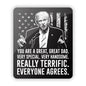 Donald Trump You are a Great Great Dad Aluminum Sign Shield Republic
