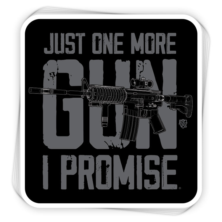 Just One More Gun I Promise Shield Republic