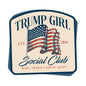 Trump Girl Social Club Decal Shield Republic