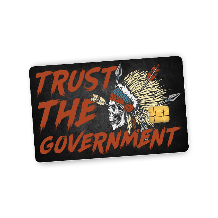 Trust The Government Credit Card Skin Decal Shield Republic