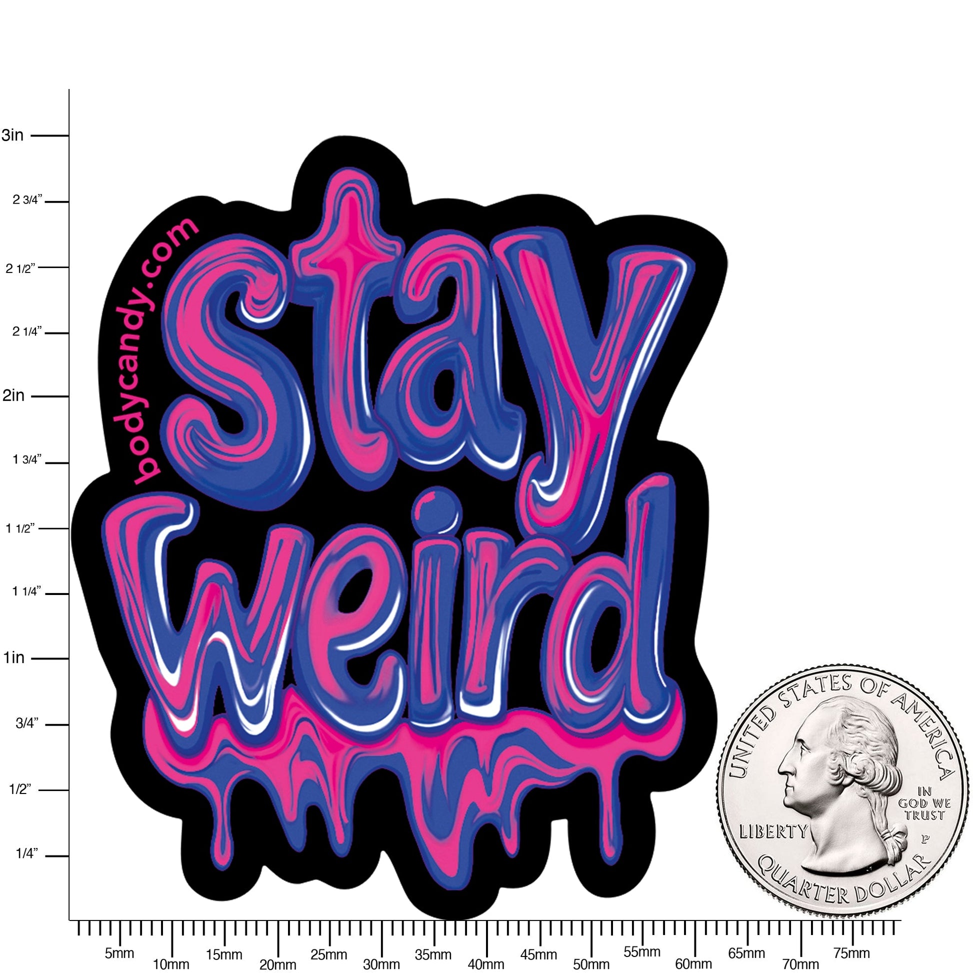 Stay Weird Sticker by Onyx O BodyCandy