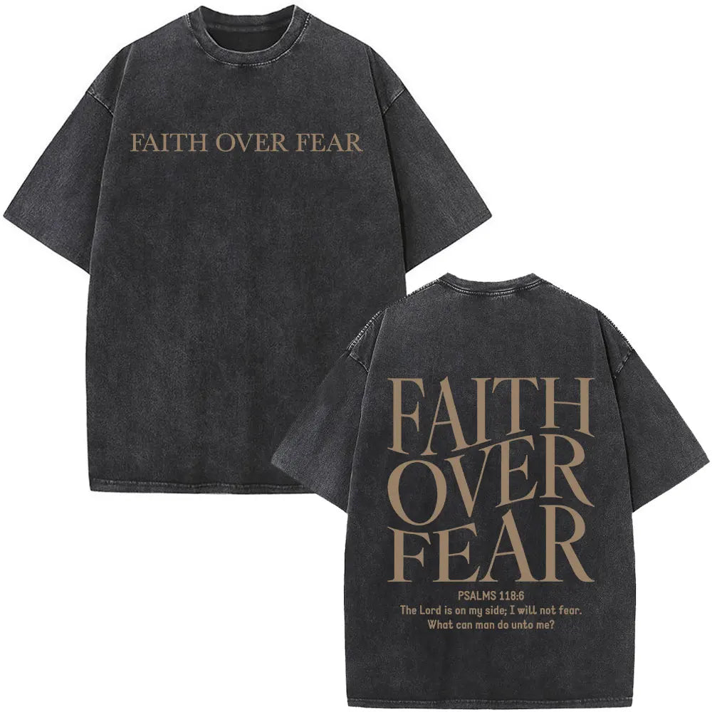 Christian Jesus Faith Over Fear Bible Verse Washed T-shirts Men Women Fashion Vintage Oversized T Shirts Harajuku Cotton T-shirt NovaCart