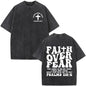 Christian Jesus Faith Over Fear Bible Verse Washed T-shirts Men Women Fashion Vintage Oversized T Shirts Harajuku Cotton T-shirt NovaCart