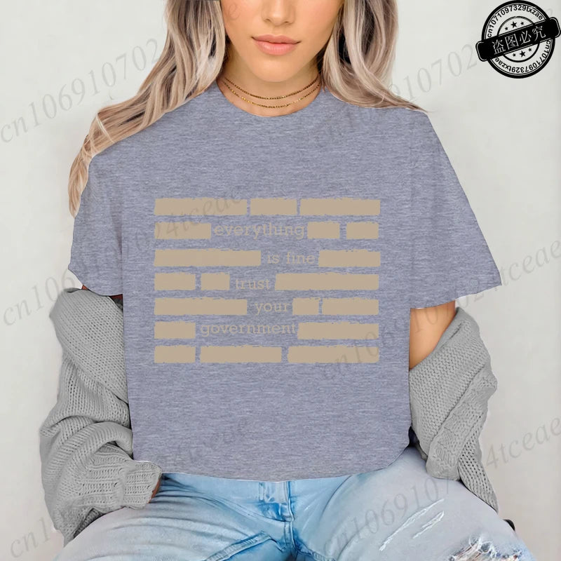 Everything Is Fine Trust Your Government Meme Print Women T Shirt Women's Tshirt Ladies Tee Shirt Tops Clothes Camisetas Mujer NovaCart