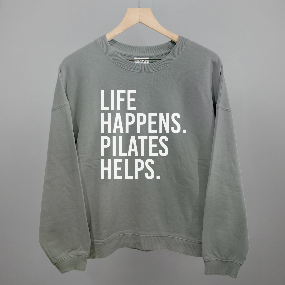Life Happens Pilates Helps Ivy + Cloth