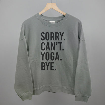 Sorry Can't Yoga Bye Ivy + Cloth