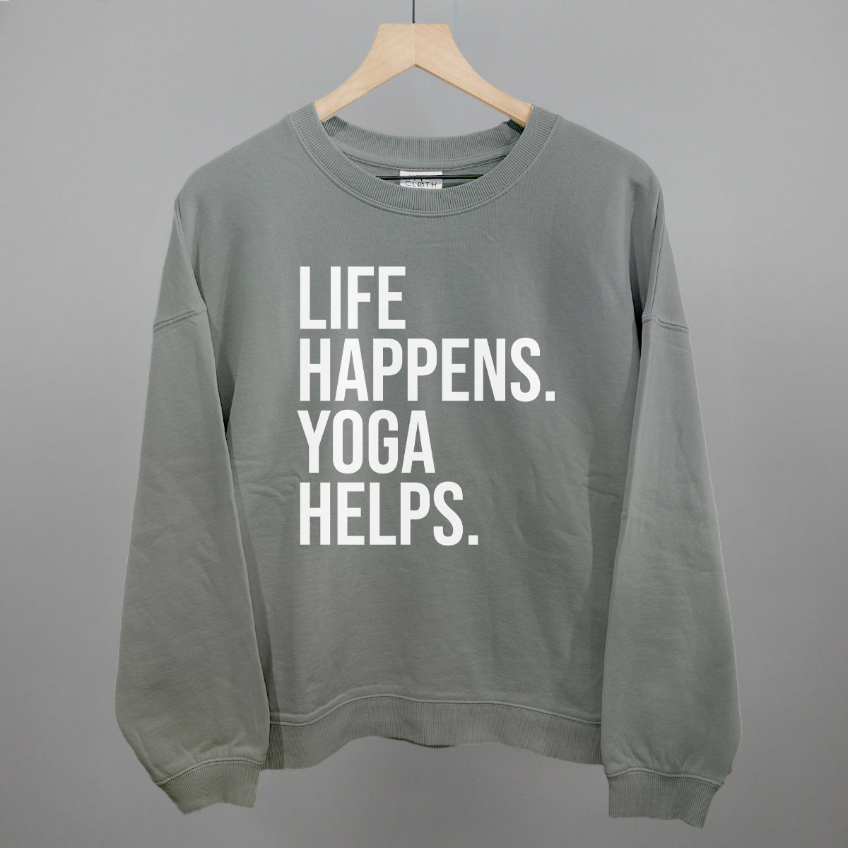 Life Happens Yoga Helps Ivy + Cloth