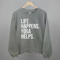 Life Happens Yoga Helps Ivy + Cloth
