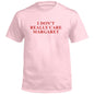 I Don't Really Care Margaret (Front Print) Shield Republic