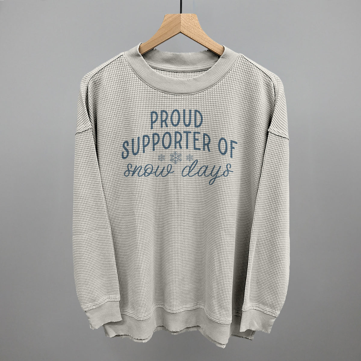 Proud Supporter Of Snow Days Ivy + Cloth