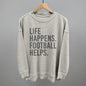 Life Happens. Football Helps. Ivy + Cloth