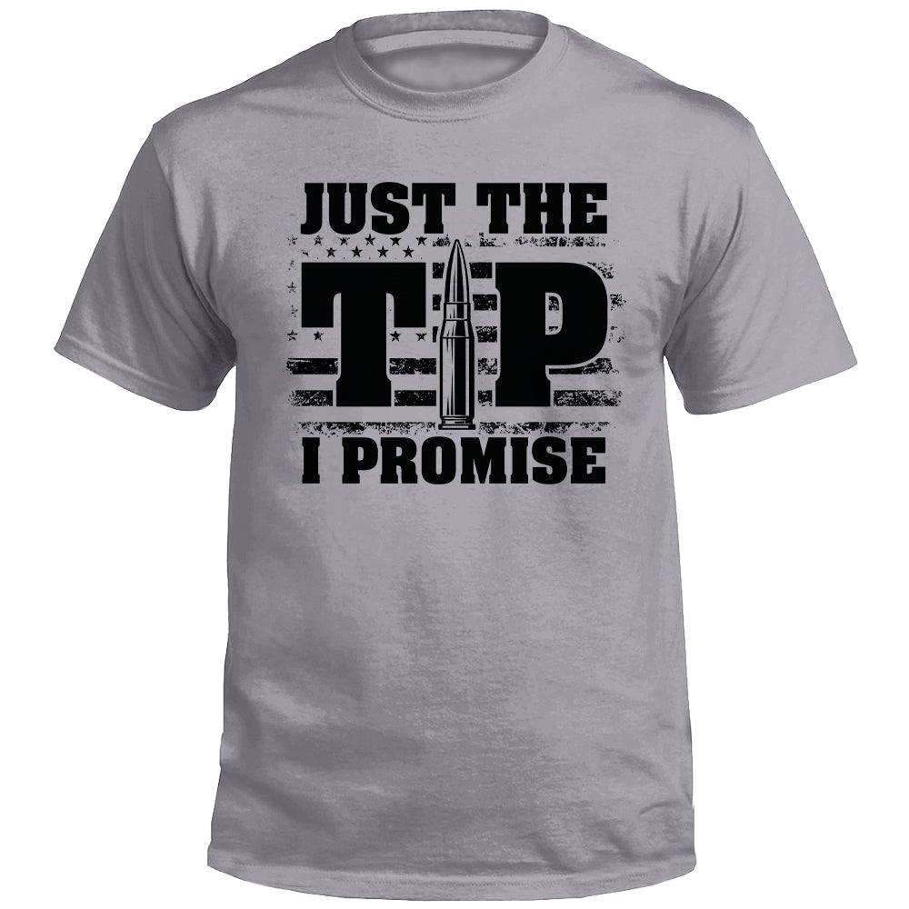 Just The Tip I Promise Flag (Front Print) Shield Republic