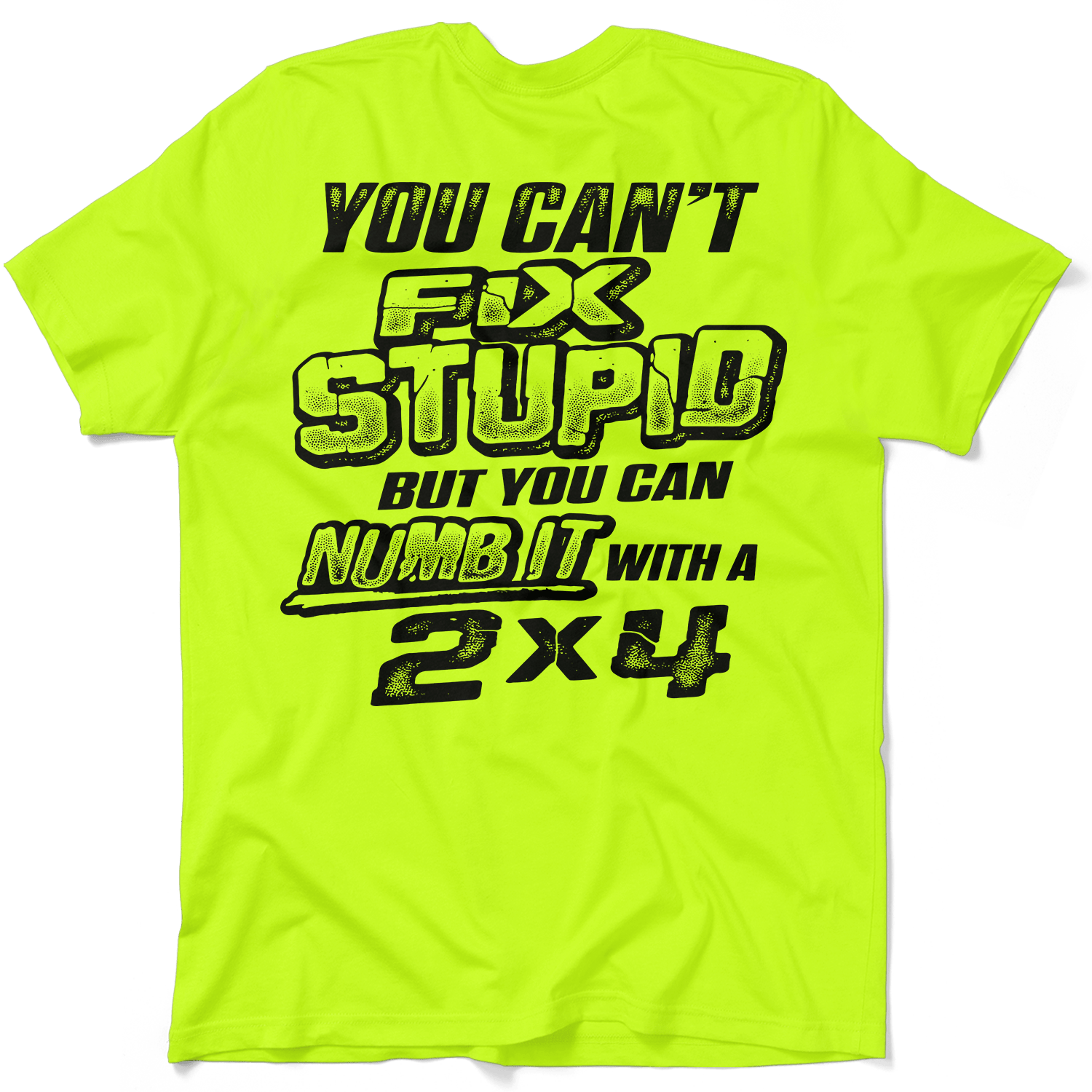 Stupid - Safety Yellow T-Shirt Armed American Supply