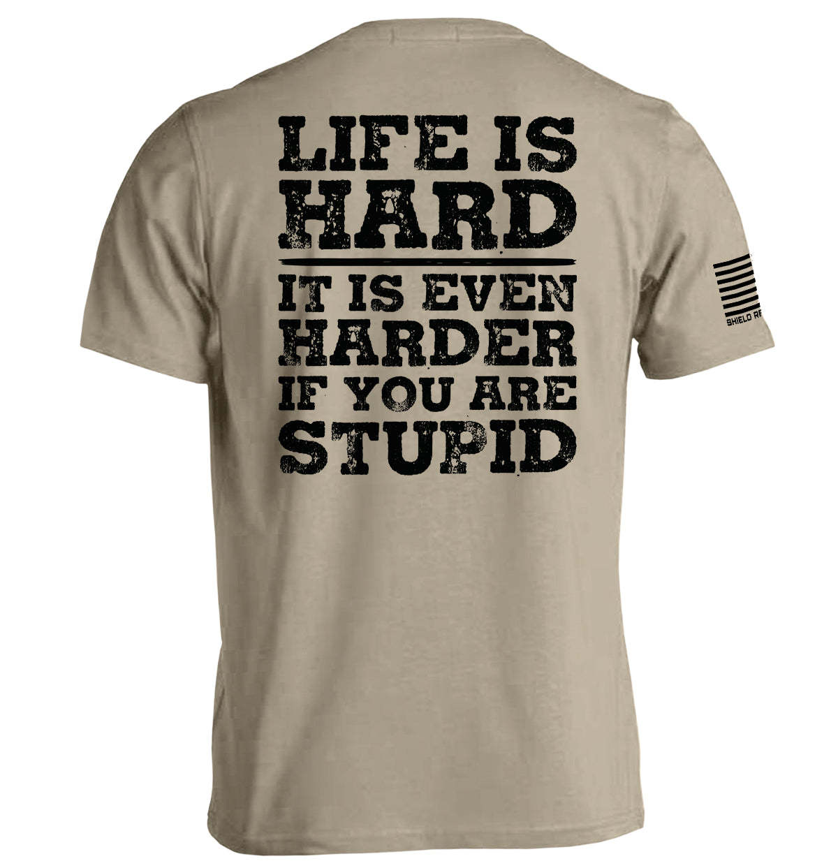 Life Is Hard Shield Republic