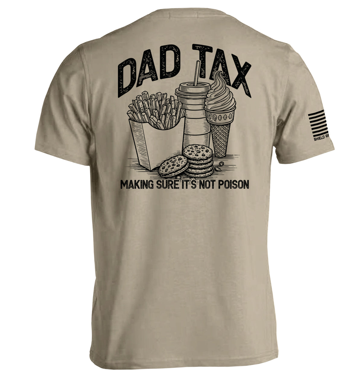 Dad Tax Making Sure It's Not Poison Shield Republic