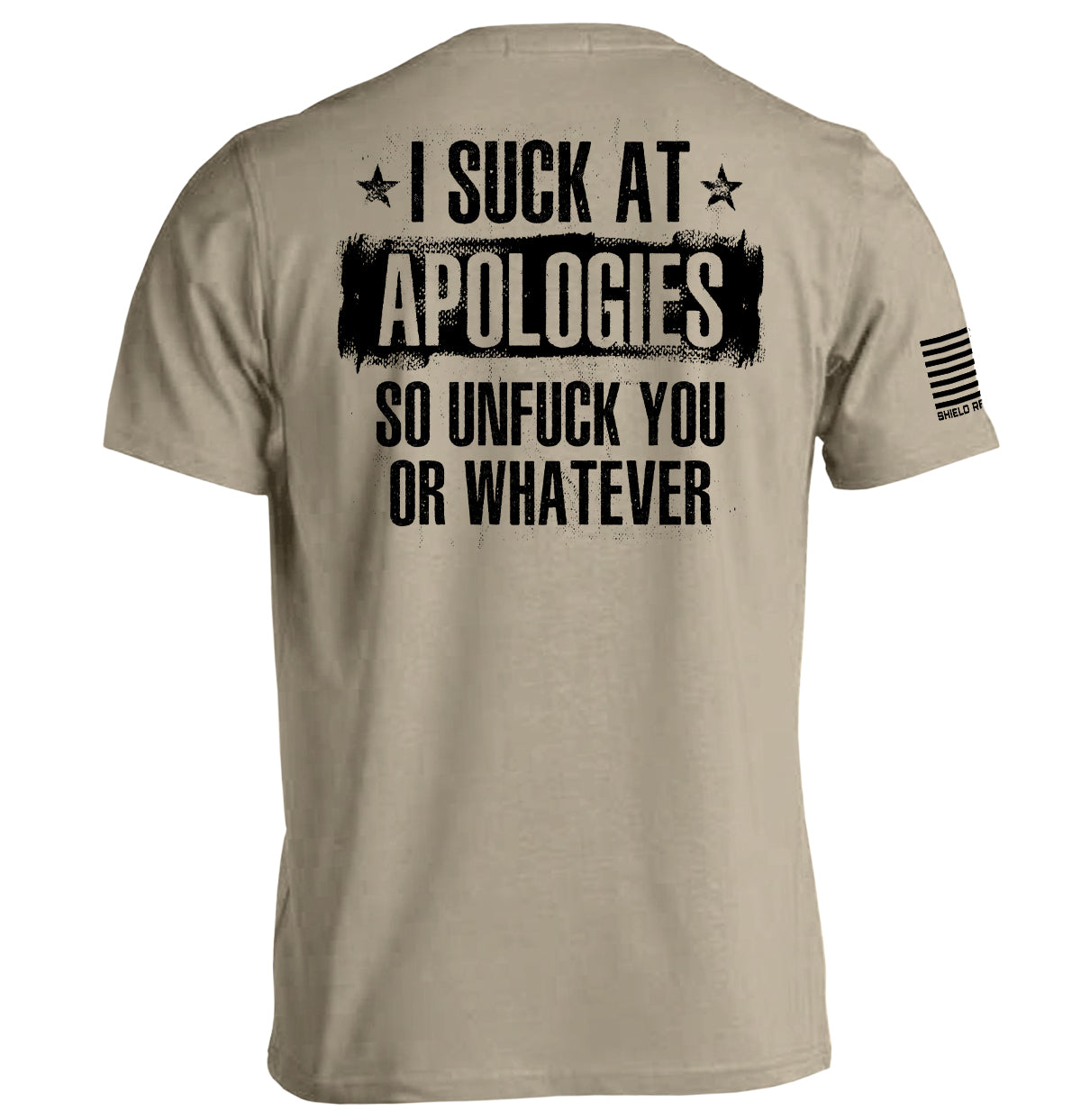 I Suck at Apologies Shield Republic