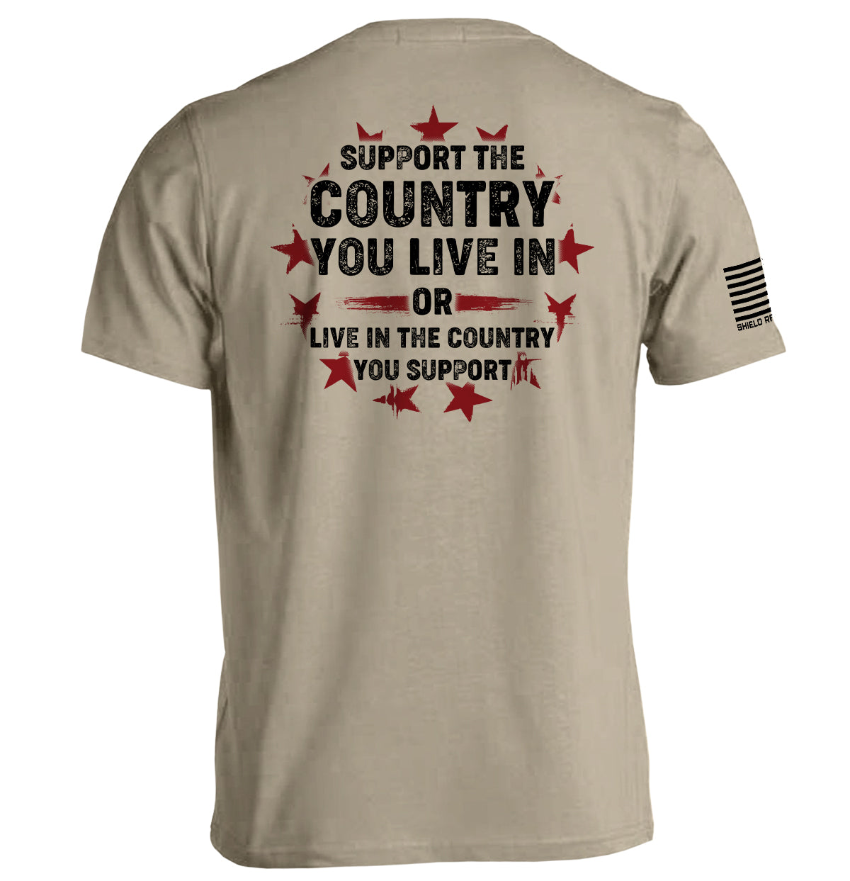 Support The Country You Live In Shield Republic