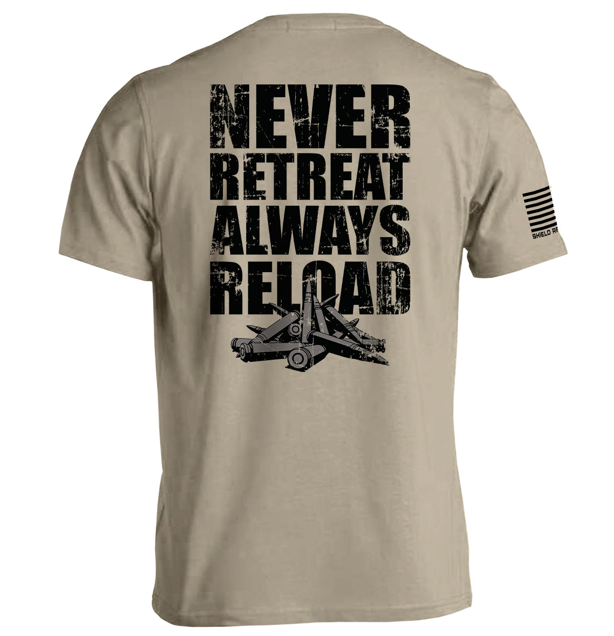 Never Retreat Always Reload Shield Republic
