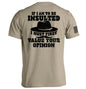 If I Am To Be Insulted Shield Republic