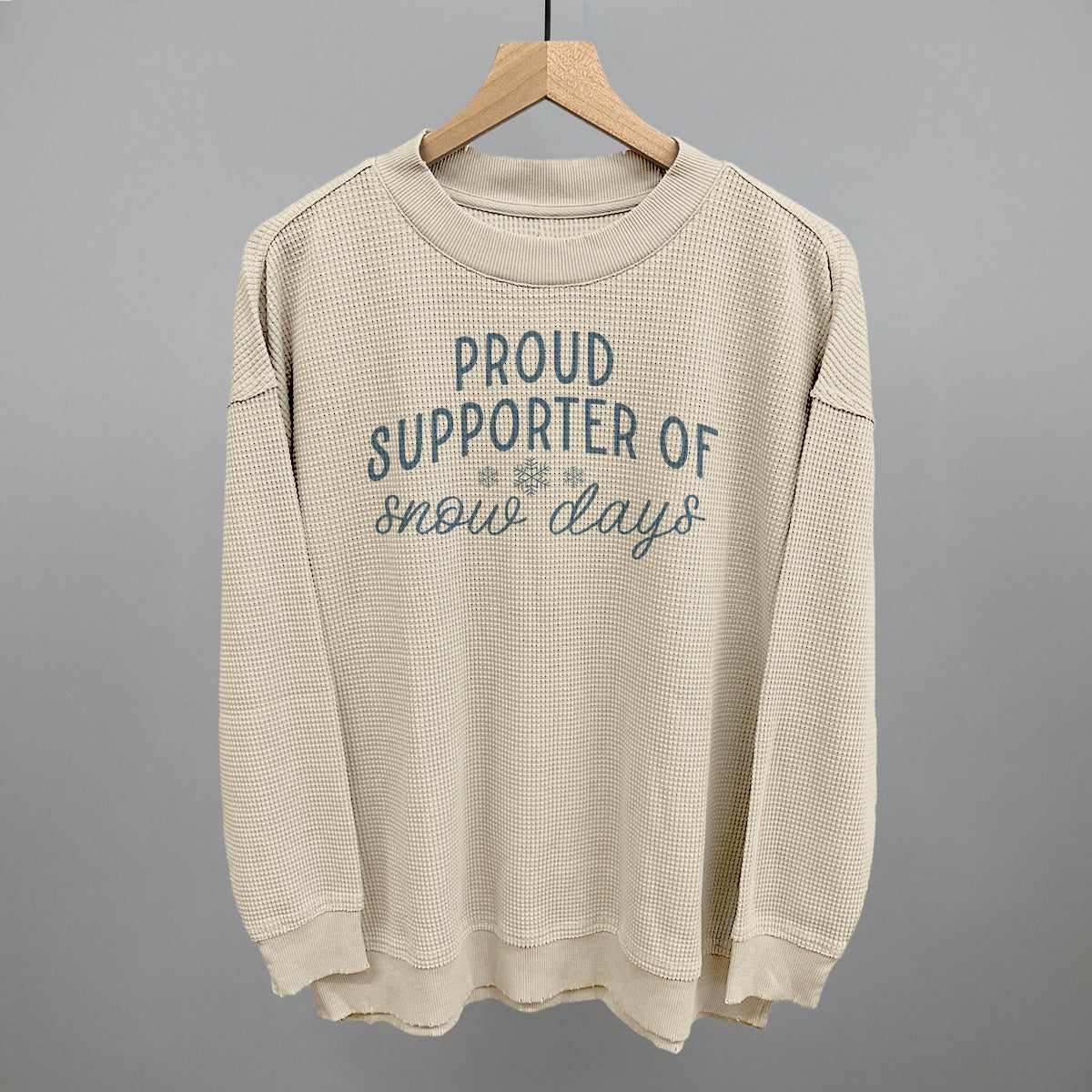Proud Supporter Of Snow Days Ivy + Cloth