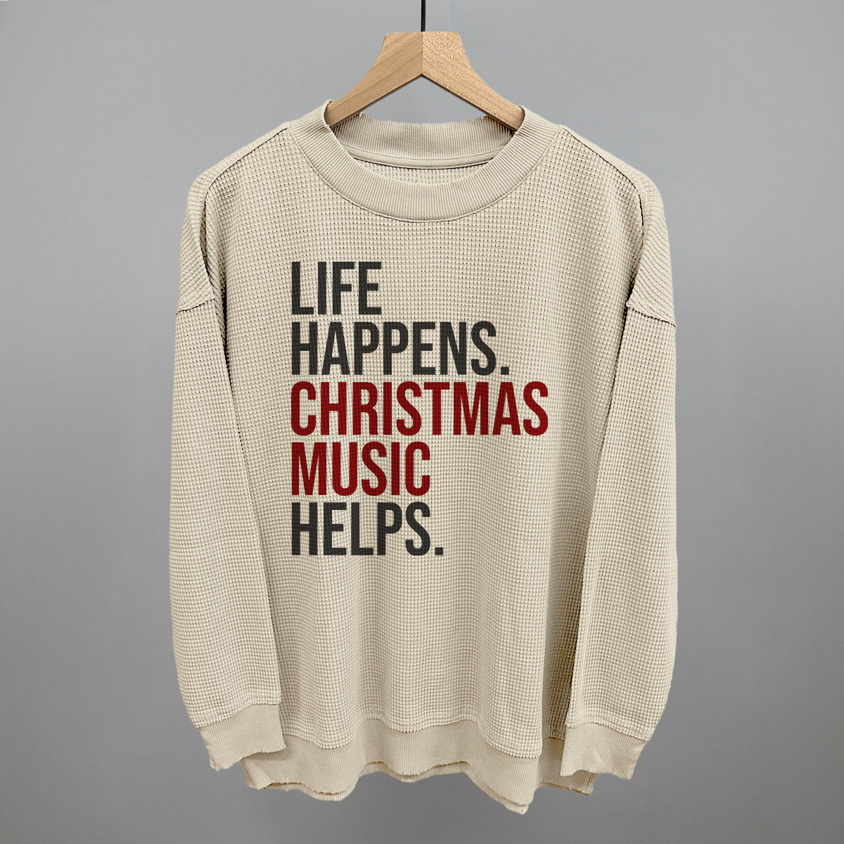 Life Happens Christmas Music Helps Ivy + Cloth