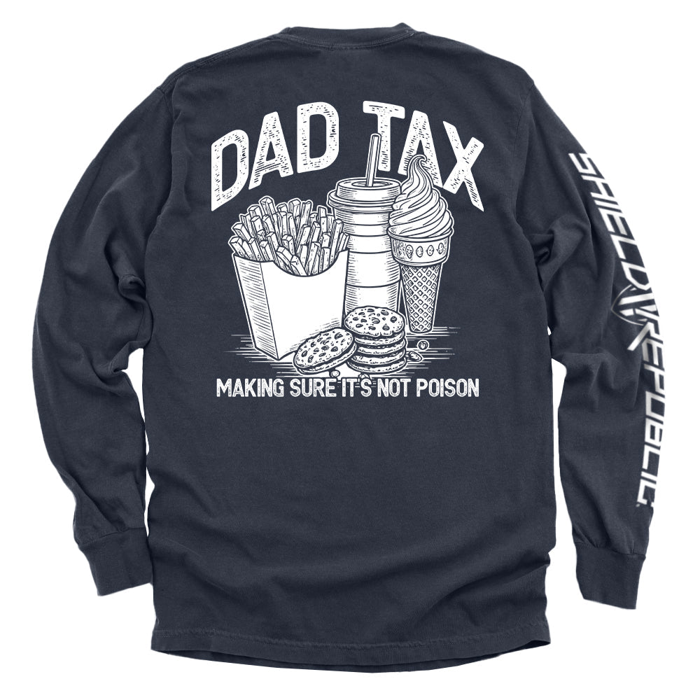 Dad Tax Making Sure It's Not Poison Shield Republic