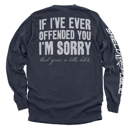 If I've Ever Offended You I'm Sorry Shield Republic
