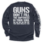 Guns Don't Fill The Emptiness In Your Soul Shield Republic