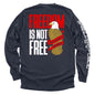 Freedom is not free It must be Fought for and Defended Shield Republic