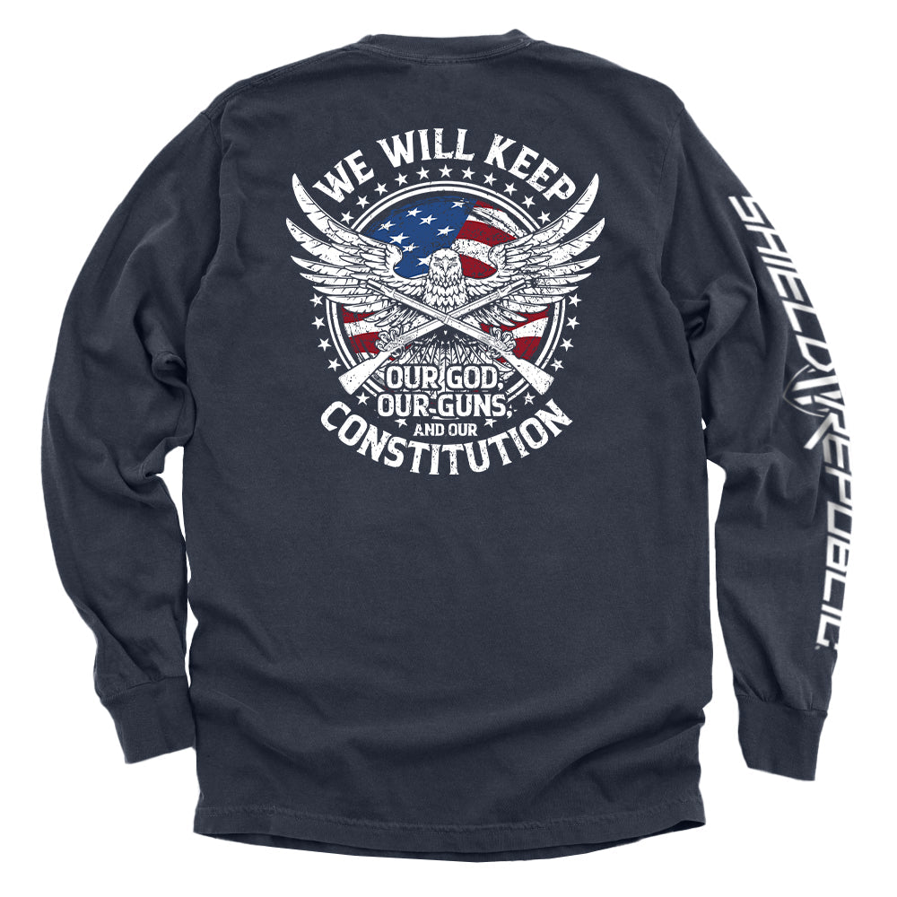 We Will Keep Our Constitution Shield Republic