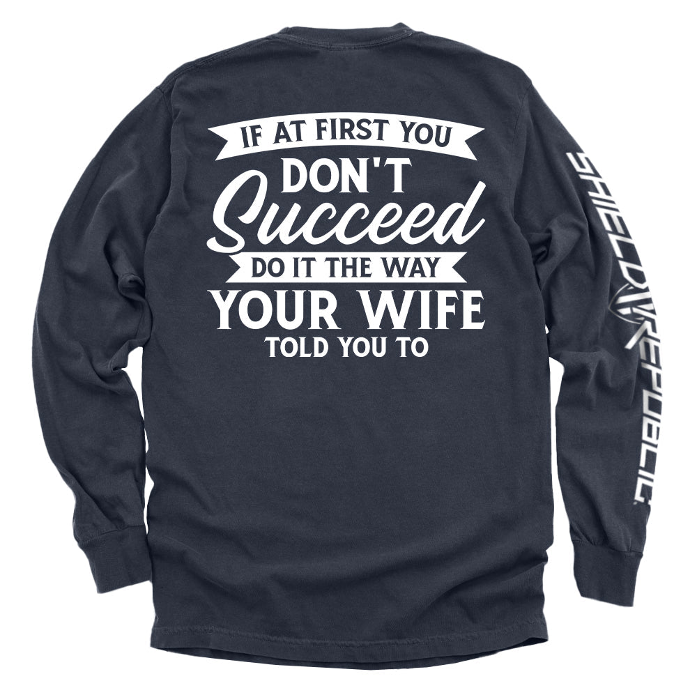 Do It The Way Your Wife Told You To Shield Republic