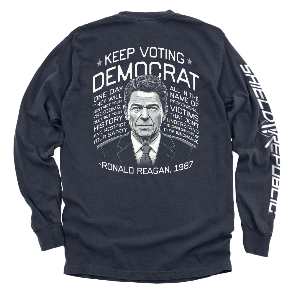 Keep Voting Democrat Ronald Reagan Shield Republic