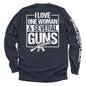 I Love One Woman & Several Guns Shield Republic