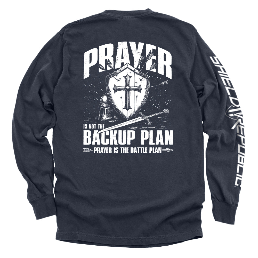 Prayer is not a backup plan Shield Republic